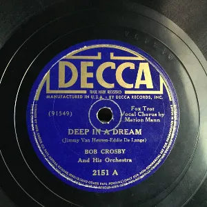 Pochette de Deep in a Dream / Hurry Home de Bob Crosby and His Orchestra