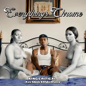 Pochette de Everything’s Chrome de Key Glock