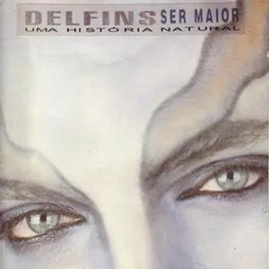 Pochette de Ser maior - Uma história natural de Delfins
