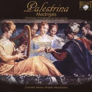 Pochette de Palestrina Madrigals. First book of madrigals for four voices de Concerto Italiano - Giovanni Pierluigi da Palestrina - Rinaldo Alessandrini