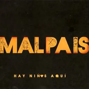 Pochette de Hay niños aquí de Malpaís