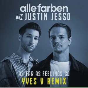 Pochette de As Far as Feelings Go (Yves V remix) de Alle Farben