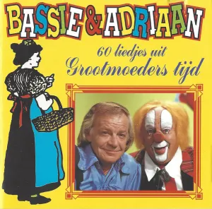 Pochette de 60 liedjes uit grootmoeders tijd de Bassie & Adriaan