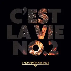 Pochette de C’est La Vie No.2 de Phosphorescent