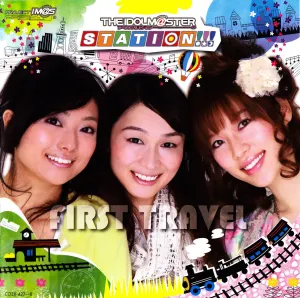 Pochette de THE iDOLM@STER STATION!!! FIRST TRAVEL de Manami Numakura