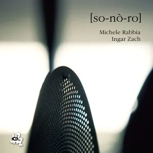 Pochette de [so-nò-ro] de Michele Rabbia