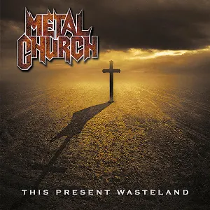 Pochette de This Present Wasteland de Metal Church