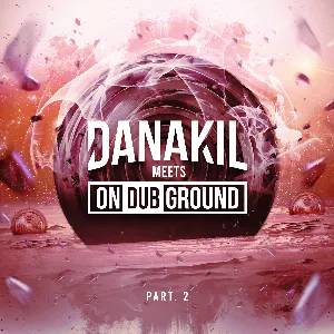 Pochette Danakil Meets OnDubGround - Part 2