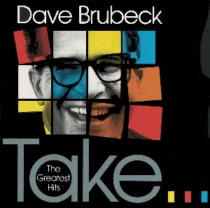 Pochette de Take … The Greatest Hits de Dave Brubeck