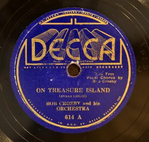 Pochette de On Treasure Island / At Your Service, Madame de Bob Crosby and His Orchestra