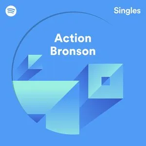 Pochette de Spotify Singles de Action Bronson