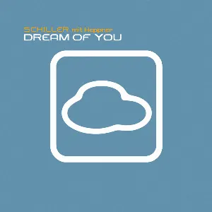 Pochette de Dream of You de Schiller