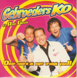 Pochette de Daar word ik niet vrolijk van de Gebroeders Ko