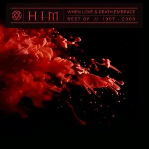 Pochette de When Love & Death Embrace: The Best Of Him 1997-2003 de HIM