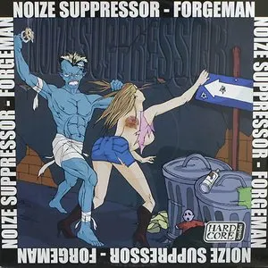 Pochette de Forgeman de Noize Suppressor
