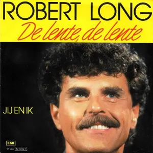 Pochette de De lente, de lente / Jij en ik de Robert Long