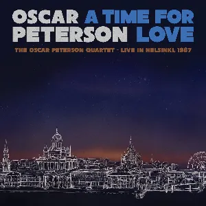 Pochette A Time for Love: The Oscar Peterson Quartet - Live in Helsinki, 1987