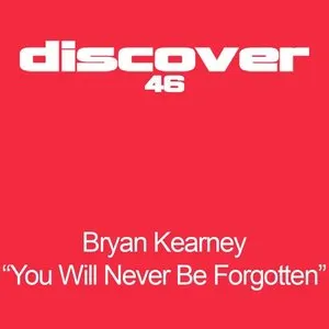Pochette de You Will Never Be Forgotten de Bryan Kearney