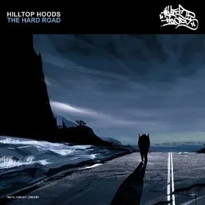 Pochette de The Hard Road de Hilltop Hoods