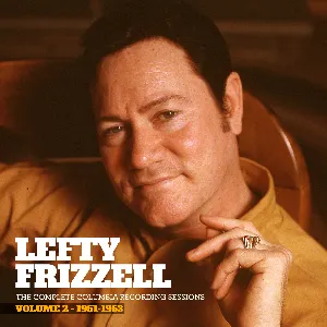Pochette de The Complete Columbia Recording Sessions, Vol. 2 - 1951-1953 de Lefty Frizzell