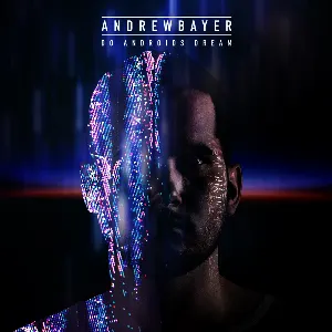 Pochette de Do Androids Dream EP de Andrew Bayer