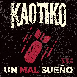 Pochette de Un mal sueño (XX5) de Kaotiko