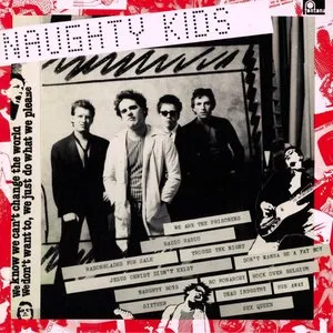 Pochette de Naughty Kids de The Kids