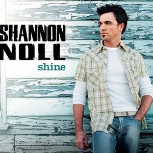 Pochette de Shine de Shannon Noll