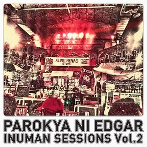 Pochette de Inuman Sessions, Vol. 2 de Parokya ni Edgar