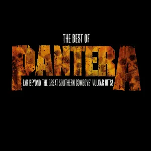 Pochette The Best of Pantera: Far Beyond the Great Southern Cowboys’ Vulgar Hits!