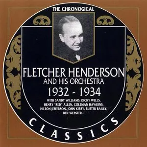Pochette de The Chronological Classics: Fletcher Henderson and His Orchestra 1932-1934 de Fletcher Henderson and His Orchestra