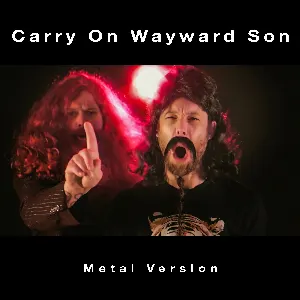 Pochette de Carry On Wayward Son (Metal Version) de Leo Moracchioli