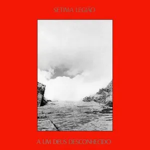 Pochette de A Um Deus Desconhecido de Sétima Legião