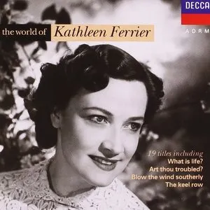 Pochette de The World of Kathleen Ferrier de Kathleen Ferrier