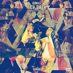 Pochette de Rich Bitch de Gunna