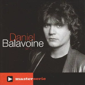 Pochette de Master Serie de Daniel Balavoine