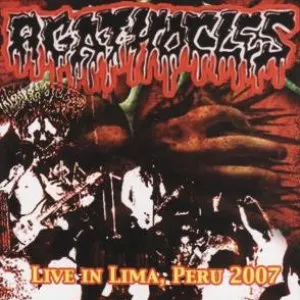 Pochette de Live in Lima - Peru 2007 de Agathocles