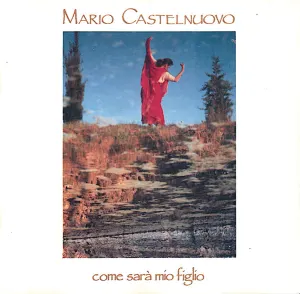 Pochette de Come sarà mio figlio de Mario Castelnuovo