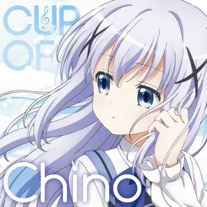 Pochette de 「ご注文はうさぎですか??」キャラクターソングアルバム チノ/cup of chino de Inori Minase