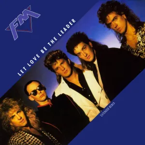 Pochette de Let Love Be the Leader de FM