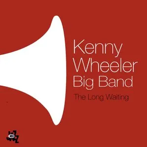 Pochette de The Long Waiting de Kenny Wheeler