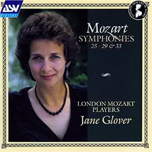 Pochette de Symphonies 25, 29 & 33 de London Mozart Players - Wolfgang Amadeus Mozart - Jane Glover