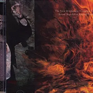 Pochette de Sound Sketch for Raging Flames de The New Blockaders
