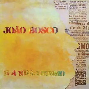 Pochette de Bandalhismo de João Bosco