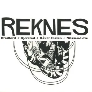 Pochette de Reknes de Ingebrigt Håker Flaten - Frode Gjerstad - Paal Nilssen-Love