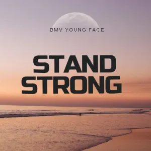 Pochette de Stand Strong de BMV Young Face