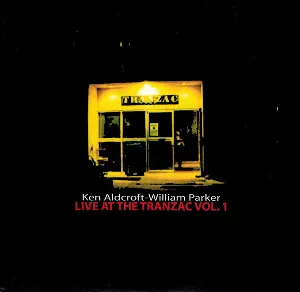 Pochette de Live at the Tranzac Vol. 1 de William Parker