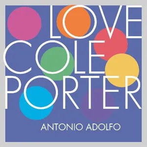 Pochette de Love Cole Porter de Antônio Adolfo