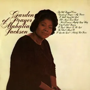 Pochette de Garden of Prayer de Mahalia Jackson