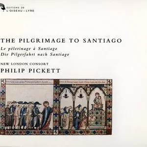 Pochette de The Pilgrimage to Santiago de New London Consort - Philip Pickett